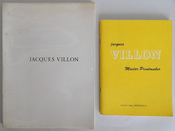 2 exhibition catalogs on Jacques Villon: 2 exhibition catalogs on Jacques Villon- 1.Stegmuller, Francis. ''Jacques Villon: Master Printmaker''. New York, R. M. Light & Co., 1964 2. ''Cent Tableaux de Jacques Villon''. Paris, Galerie Charpent