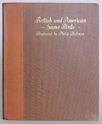 Pollard Britsh and American Game Birds: Pollard, Hugh B. and Phyllis Barclay-Smith- ''British & American Game-Birds. With a Chapter on Shooting in America''- London: Eyre & Spottiswoode, 1945. 1st English ed, 4to. 48 pp. Frontis., plates. p