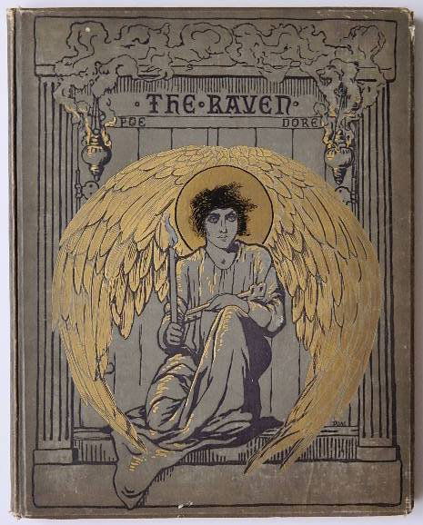 Edgar Allan Poe- The Raven: Poe, Edgar Allan. ''The Raven''. illustrated by Gustave Dore, comment by Edmund C. Stedman, Harper and Brothers, New York, 1884, hard bound in brown cloth cover with embossed lettering and decoration