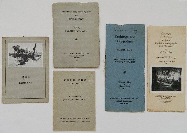 5 Booklets on Kerr Eby: 5 Booklets on Kerr Eby- 1.) ''Catalogue of an Exhibition of Original Etchings, Lithographs and Drawings by Kerr Eby''- Albert Roullier Art Galleries, Chicago, 1921; 2.) ''Etchings and Drypoints by Ker