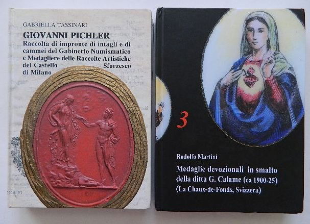 2 Books: 2 Books- 1.Tassinari, Gabriella. Giovanni Pichler, Raccolta di impronte di intaglio e di cammei del Gabinetto Numismatico e Medagliere delle Raccolte Artistiche Del Castello Sforzesco di Milano. Milan