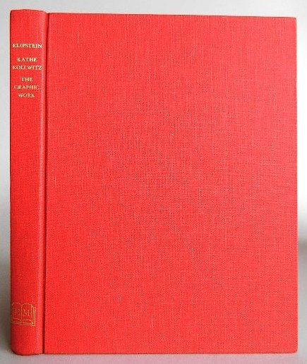 2 Books on Kathe Kollwitz: 2 Books on Kathe Kollwitz- 1.) Klipstein, Dr. August, ''The Graphic Work of Kathe Kollwitz - Complete Illustrated Catalogue'', Galerie St. Etienne, New York, 1955, xix, 359pp, 4to, hard bound in red c