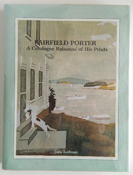 Ludman- Fairfield Porter catalogue raisonne: Ludman, John- ''Fairfield Porter: A Catalogue Raisonne of His Prints, including illustrations, book jackets and exhibition posters'', appreciations by David Shapiro and Brooke Alexander, interview wit
