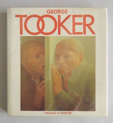 Garver- George Tooker: Garver, Thomas, ''George Tooker'', Clarkson N. Potter, Inc / Publishers, New York, 1985, 144pp, 4to, hard bound in light green paper cover with red cloth spine, d.j. with protective wrap, cover and ed