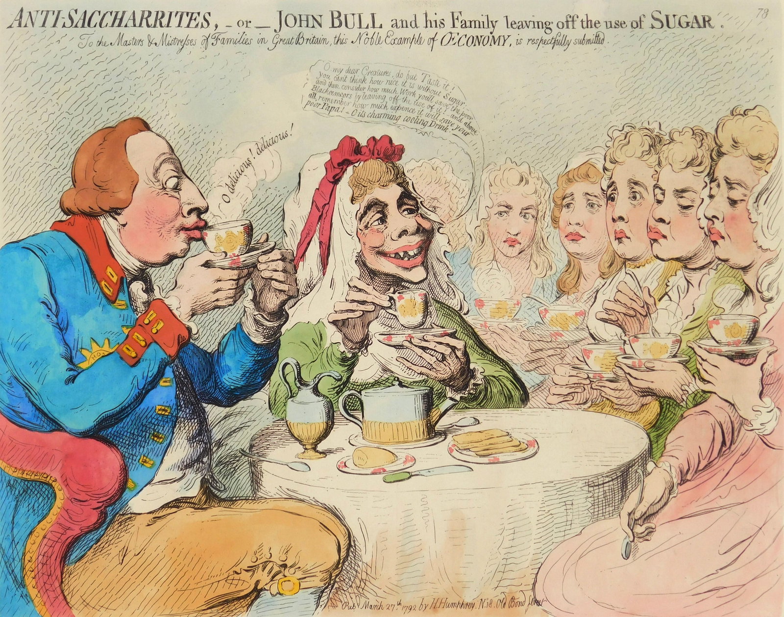 James Gillray (British, 1756-1815) engraving: Antisaccharrites, or John Bull and His Family leaving off the use of Sugar engraving with hand-coloring, 1792, Bohn edition published 1851. 12 5/8 x 16" Provenance: Private collection- Clev