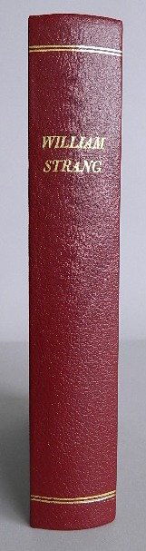 Binyon- William Strang, Catalog of His Etched Work: ''William Strang, Catalog of His Etched Work'', introductory essay by Laurence Binyon, James Maclehose and Sons, Publishers to the University, Glasgow, 1906, toning to edges, along with creases and te