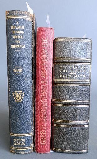 3 Books: 3 Books- 1.)Dr. Goldsmith, Oliver, ''Letters From A Citizen of The World To His Friends in The East'', 2 vols. bound in 1, N. Hailes Museum, Piccadilly; John Bumpus, Holborn; John Walker, Paternoster
