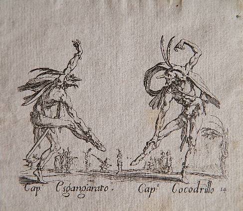 Jacques Callot etching: Jacques Callot- ''Capitano Esgangarato and Capitano Cocodrillo'' (Lieure 392 ii/ii)- etching, 1621, from Balli di Sfessania, stain spots throughout. 3 5/8 x 4 1/8''
