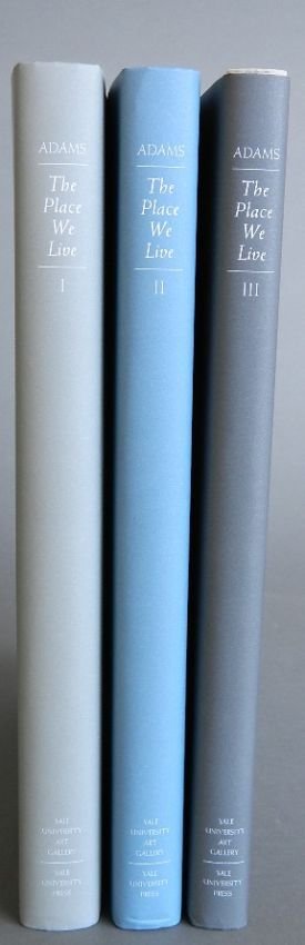 Adams - The Place We Live, 3 vols.: Adams, Robert. The Place We Live, Volumes I, II, and III. New Haven : Yale University Press, 2010, hard bound, very good condition.