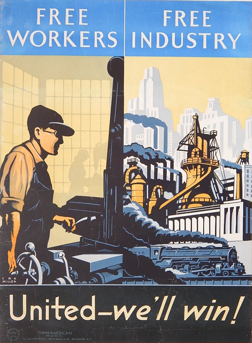 C. R. Miller lithographic propaganda poster: C. R. Miller- ''Free Workers, Free Industry - United - We'll Win!''- lithographic propaganda poster, laid down to support paper and linen backed, note: tear repairs and creases throughout. 27 x 20'', 