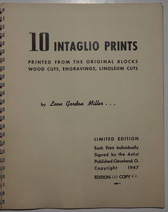 Leon Gordon Miller- 10 Prints: Leon Gordon Miller (American 1917-1985)- ''10 Intaglio Prints''- printed from the original blocks; wood cuts, engravings, linoleum cuts, each print is signed, numbered and titled in pencil, cover is s