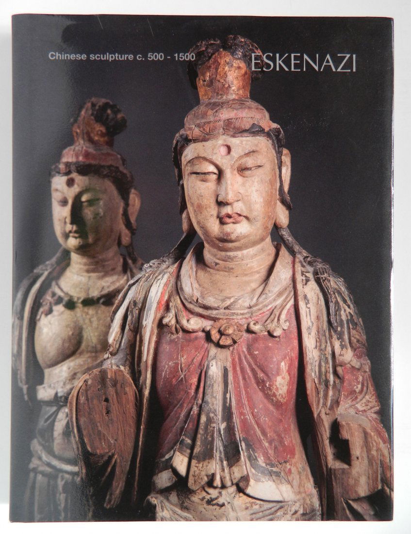 Eskenazi- Chinese Sculpture c. 500-1500 (1 of 4)