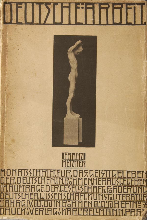 Franz Metzner ,: Franz Metzner. Dr. Otto Stoeßl, Franz Metzner. Heft 7, Deutsche Arbeit, Monatsschrift für das geistige Leben der Deutschen in Böhmen, Prag, IV. Jgg., April 1905, Text S. 446-460, 52 Tafeln in Licht