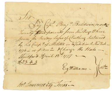 SOLDIERS PAID FOR CLOTHING LOST: Soldiers paid for clothing lost during the disastrous 1776 New York campaign Manuscript Document. 8" x 6 1/2". Hartford. April 12, 1777. The document extends payment to Captain Benjamin Baldwin for th