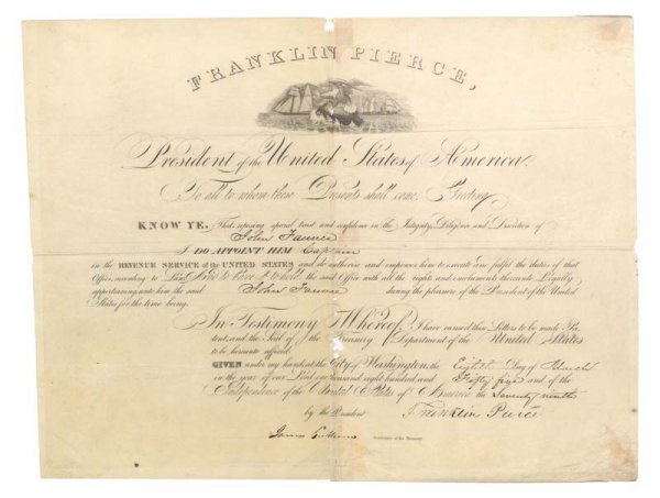 FRANKLIN PIERCE: FRANKLIN PIERCE (1804-1869). Fourteenth President of the United States. DS. Appointment of a Captain. 17" x 13". March 8, 1755 The document appoints John Faunce a Captain in the Revenue Service JOHN F