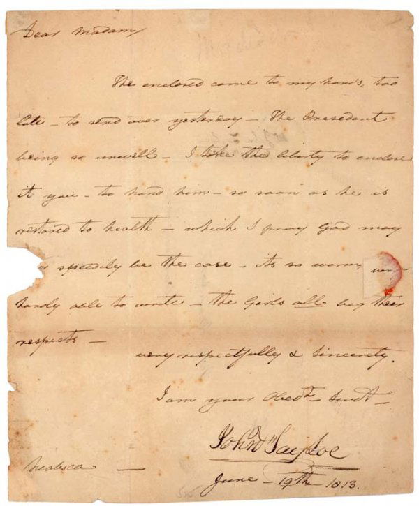 JOHN TAYLOR WRITES TO DOLLEY MADISON: JOHN TAYLOR (1733-1824) American politician and political theorist. Taylor was a major spokesman for southern planter society. Autograph Letter Signed, "John Taylor." One page, 7 5/8" x 9 1/4". June 1