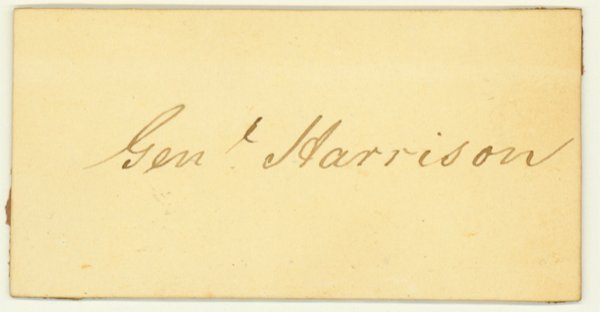WILLIAM HENRY HARRISON: (1873 - 1841) Ninth President of the United States. His 2 3/8" x 1 3/8" gilt-edged calling card. The card reads: "Genl. Harrison." This calling card comes from the collection of Benjamin Ogle Taylor (