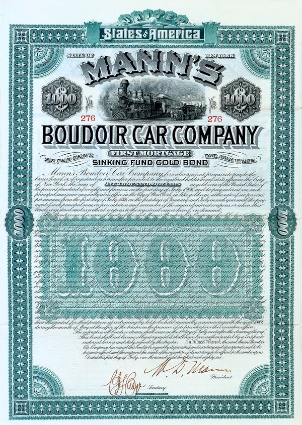 MANN'S BOUDOIR CAR COMPANY BOND: 1886, New York. Bond for $1,000. Vignette of a train at the train station. Attached coupons. Uncancelled and very fine.