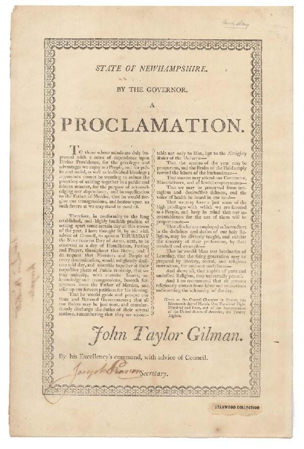 1804 NH Governor's Proclamation - John Taylor Gilman: Printed Document. One page, 9 5/8" x 14 15/8". New Hampshire. 1804. The document reads, in part: "… By the Governor. A Proclamation To Those whose minds are duly impressed with a sense of dependence
