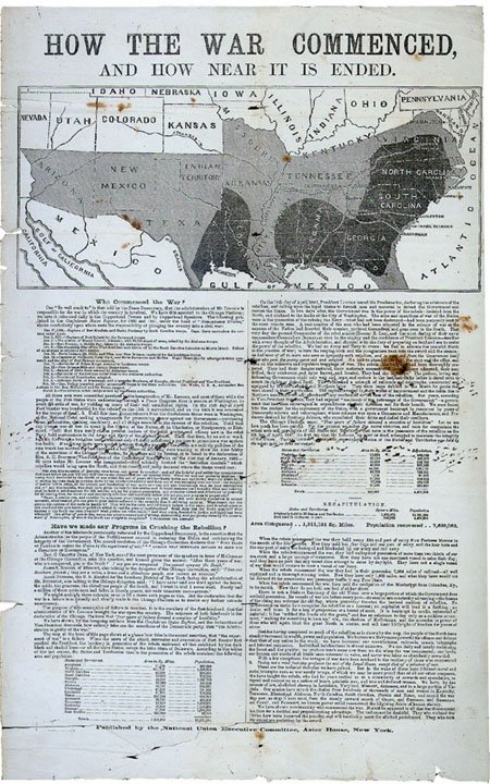 Pro-Lincoln Broadside: A GRAPHIC AND DETAILED PRO-LINCOLN BROADSIDE 12" x 19". Published by theNational Union Executive Committee, Astor House, New York. Large detailed map displaying the regions of the south which the Conf