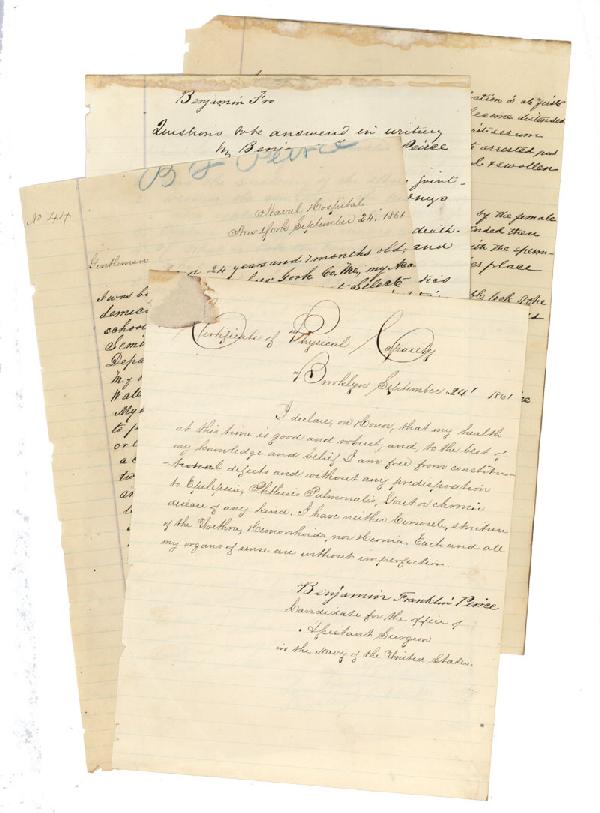 BF Pierce Applies To Be A Naval Surgeon : Application submitted to the Examining Board of Naval Surgeons as Assistant Surgeon. 4 pages. Naval Hospital. New York. September 24, 1861. Pierce answers eight questions including " "Explain the diff