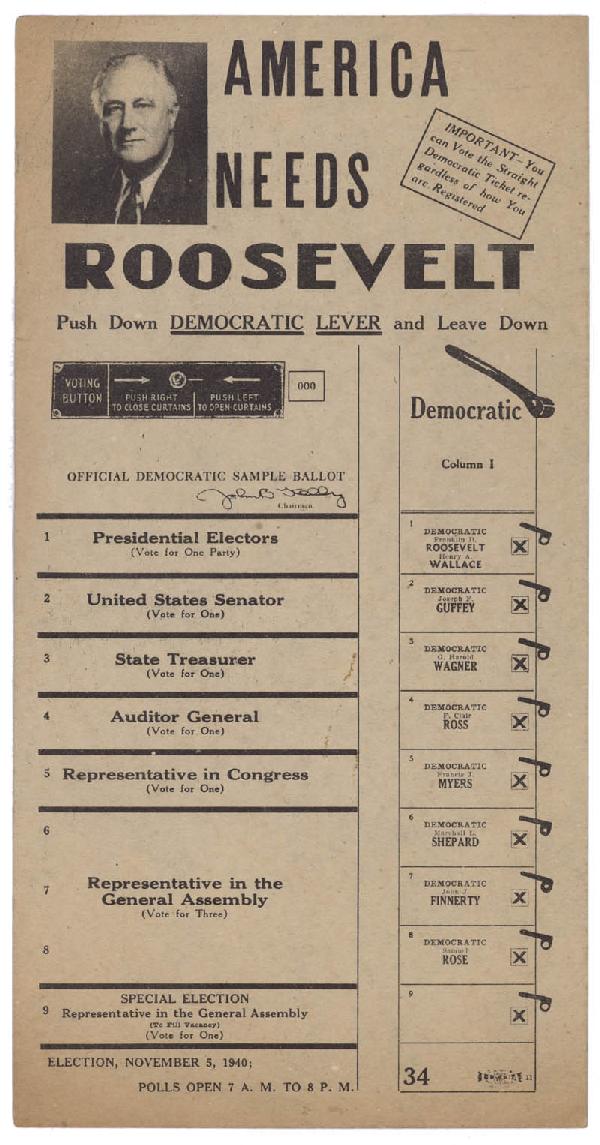 Pro-roosevelt Sample Ballot From His Third Campai: Printed ballot bearing a printed photograph of Roosevelt at upper right. One page, 5 1/2" x 10 1/2". The ballot lists the Democratic candidates for the 1940 campaign and informs voters that "America N