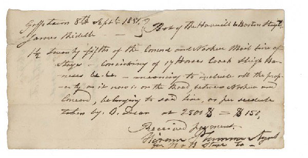 1831 Purchase Of Stage Lines Between Nashua And Co: Manuscript Document. One page, 7 1/4" x 3 3/4". Goffstown. September 8, 1831. The document reads, in part: " Bot [sic] of the Haverhill & Boston Stage Co. 1 1/2 twenty fifths of the Concord and Nashua