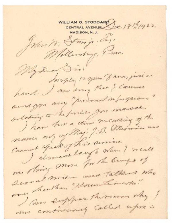 Stoddard Comments On His Responsibilities As A Sec: WILLIAM O. STODDARD. (1835-1925) Close friend and Assistant Secretary to President Abraham Lincoln. Autograph Letter Signed, William O. Stoddard," on his name-imprinted stationery. Two pages, 5 3/8" x