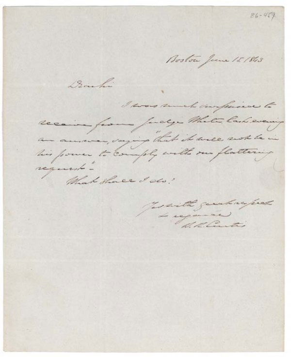 B.R. Curtis To Associate Justice Story: BENJAMIN R. CURTIS (1809-1874) American attorney and Associate Justice of the U.S. Supreme Court. Autograph Note Signed, "B.R. Curtis." One page, 7 7/8" x 9 3/4". Boston. June 15, 1843. Addressed on i