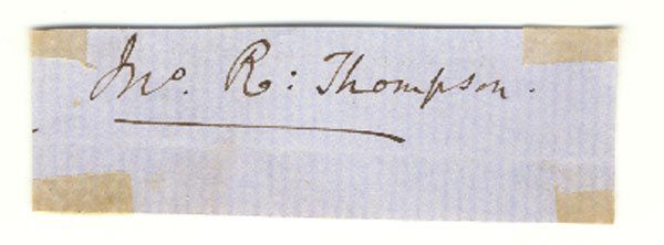CONFEDERATE JOURNALIST JOHN R. THOMPSON: JOHN R. THOMPSON (1823 – 1873). Staunch secessionist, Confederate journalist and poet. Cut signature. 2 7/8" x 1". "Jno. R. Thompson" Some old glassine mounting traces in corners not affecting signa