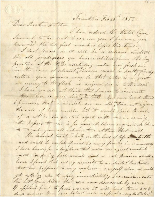 THE WATER CURE: Autograph Letter Signed, "John Thompson" 2p. quarto, Franklin, February 26, 1853, and reads in part: "...I have ordered the Water Cure Journal to be sent to you...I don't know as it will be a welcome