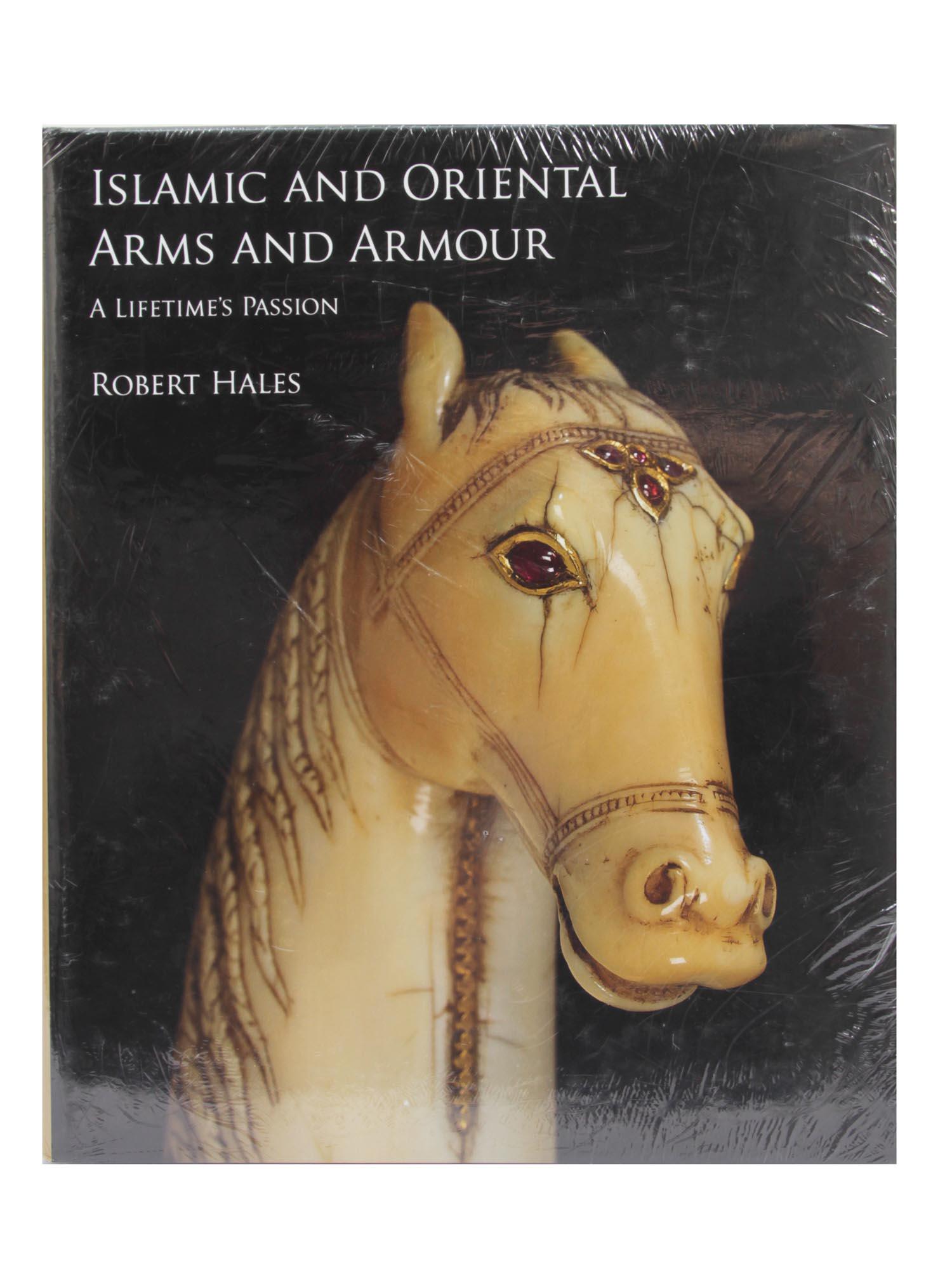 A BOOK: ISLAMIC AND ORIENTAL ARMS AND ARMOR: The book illustrates over 1,000 items of Islamic and Oriental Arms and armor which represent the finest and most interesting examples originating from Islamic and Hindu cultures and beyond, including 
