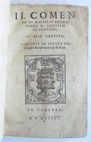 1544 COMMENTARY ON PLATO'S BANQUET BY PHILOLOGIST MARSIGLIO FICINO ANTIQUE 16 C.