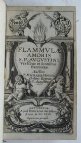 1629 ILLUSTRATED FLAMMULAE AMORIS S.P. AUGUSTINI VERSIBUS ET ICONIBUS ANTIQUE
