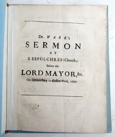 1690 DR. WAKE'S SERMON AT SEPULCHRES CHURCH BEFORE LORD MAYOR ANTIQUE IN ENGLISH