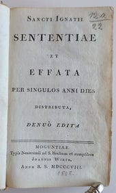 1808 SENTENTIAE ET EFFATA BY SANCTI IGNATII ANTIQUE