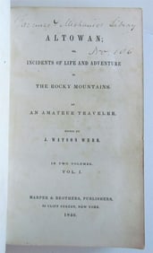 1846 ALTOWAN INCIDENTS OF LIFE & ADVENTURE IN ROCKY MOUNTAINS ANTIQUE AMERICANA