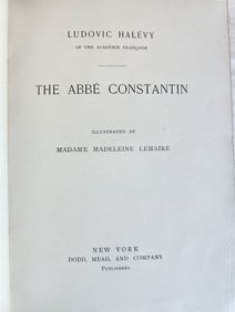 1890S ABBE CONSTANTIN BY LUDOVIC HALEVY ANTIQUE ILLUSTRATED BY MADAME M. LEMAIRE