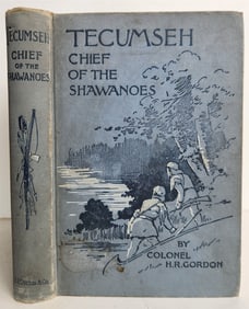 1898 TEKUMSEH CHIEF OF THE SHAWANOES BY COLONEL H.R.GORDON ANTIQUE AMERICANA