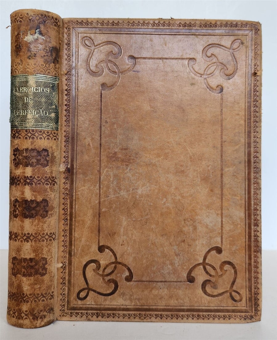 1762 JESIUT THEOLOGY FOLIO IN PORTUGUESE ANTIQUE BY AFFONSO RODRIGUES: EXERCICIO DE PERFEICAO, E VIRTUDES CHRISTANS, Obra Utilissima, e Muito Proveitosa para todo o estado de pessoas, que aspirao a perfeicao, Composta Pelo Veneravel Padre AFFONSO RODRIGUES, Da Companhia