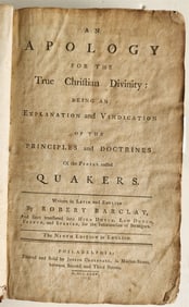 1775 QUAKERS APOLOGY FOR THE TRUE CHRISTIAN DIVINITY ANTIQUE AMERICANA