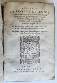 1556 TRACTATUS DE FINIBUS REGENDIS CIVITATUM CASTRORUM AC PRAEDIORUMV ANTIQUE