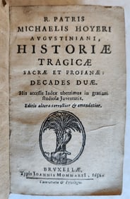 1652 HISTORIAE TRAGICAE SACRA ET PROFANAE ANTIQUE VELLUM BY MICHAEL HOYER