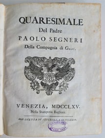 1765 QUARESIMALE DEL PADRE PAOLO SEGNERI ANTIQUE VELLUM BOUND IN ITALIAN