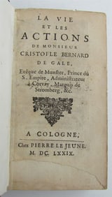 1679 LA VIE ET LES ACTIONS DE M. CRISTOFLE BERNARD DE GALE ANTIQUE