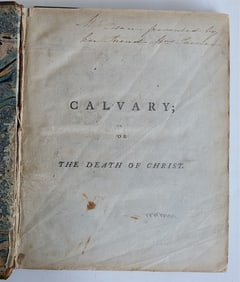 1792 CALVARY OR THE DEATH OF CHRIST IN ENGLISH ANTIQUE POETRY