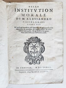 1583 DELLA INSTITUTION MORALE DI M.ALESSANDRO PICCOLOMINI ANTIQUE VELLUM BINDING