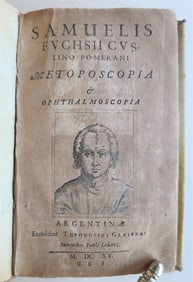 1615 METOPOSCOPIA & OPHTHALMOSCOPIA BY SAMUEL FUCHS ILLUSTRATED ANTIQUE 1ST ED.