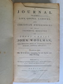 1794 ABOLITION ANTIQUE JOURNAL OF LIFE GOSPEL LABOURS OF JOHN WOOLMAN
