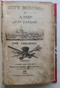 1814 CITY SCENES OR A PEEP INTO LONDON FOR CHILDREN ANTIQUE ILLUSTRATED